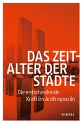 Cover: Das Zeitalter der St&auml;dte - S. Hirzel Verlag