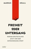 Cover: Freiheit oder Untergang - LangenM&uuml;ller