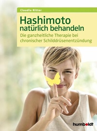 Abbildung von: Hashimoto natürlich behandeln - Humboldt Verlag