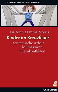 Abbildung von: Kinder im Kreuzfeuer - Carl-Auer Verlag