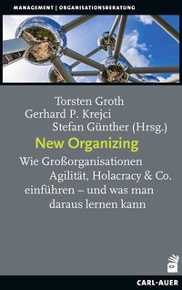 Abbildung von: New Organizing - Carl-Auer Verlag
