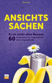 Abbildung von: Ansichtssachen - Praxisverlag buch+musik bm gGmbH