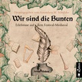 Cover: Wir sind die Bunten. Erlebnisse auf dem Festival-Mediaval - Acabus Verlag