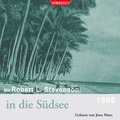 Cover: Mit Robert Louis Stevenson in die S&uuml;dsee - Audiolino
