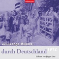Cover: Mit Lukanga Mukara durch Deutschland - Audiolino