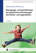 Cover: Bewegungs- und Sporttherapie bei psychischen Erkrankungen des Kindes- und Jugendalters - academia