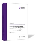 Cover: Kompetenzbasiertes Lernen f&uuml;r medizinisches Fachpersonal - Steinbeis-Edition