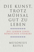 Cover: Die Kunst, trotz M&uuml;hsal gut zu leben - FinanzBuch Verlag