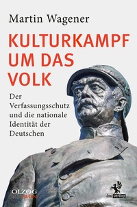 Abbildung von: Kulturkampf um das Volk - Olzog ein Imprint der Lau Verlag & Handel KG