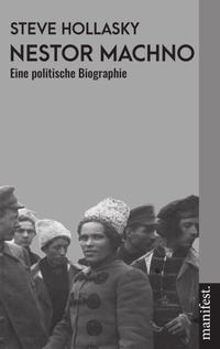 Abbildung von: Nestor Machno - Manifest Verlag
