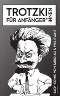 Cover: Trotzki f&uuml;r Anf&auml;nger*innen - Manifest Verlag