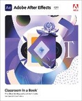 Cover: Adobe After Effects Classroom in a Book (2022 release) - Addison Wesley