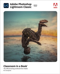 Abbildung von: Adobe Photoshop Lightroom Classic Classroom in a Book (2022 release) - Addison Wesley