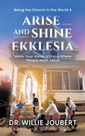 Cover: Arise and Shine Ekklesia - TellWell Press