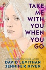 Cover: Take Me With You When You Go - Penguin Books Ltd
