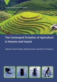 Abbildung von: The Convergent Evolution of Agriculture in Humans and Insects - MIT Press
