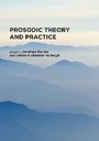 Cover: Prosodic Theory and Practice - MIT Press