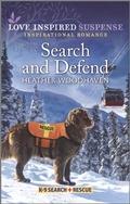 Cover: Search and Defend - Love Inspired Suspense