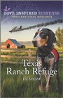 Cover: Texas Ranch Refuge - Love Inspired Suspense