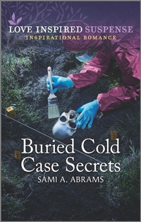 Enlarge image Cover: Buried Cold Case Secrets - Love Inspired Suspense