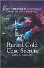 Cover: Buried Cold Case Secrets - Love Inspired Suspense