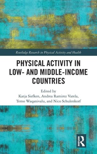 Enlarge image Cover: Physical Activity in Low- and Middle-Income Countries - Routledge