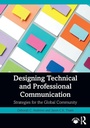 Cover: Designing Technical and Professional Communication - Routledge