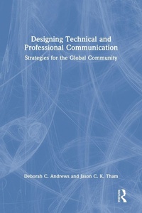 Enlarge image Cover: Designing Technical and Professional Communication - Routledge