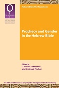 Cover: Prophecy and Gender in the Hebrew Bible - SBL Press