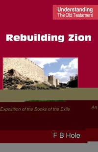 Enlarge image Cover: Rebuilding Zion - Scripture Truth Publications