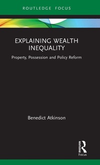 Enlarge image Cover: Explaining Wealth Inequality - Routledge