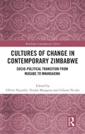 Cover: Cultures of Change in Contemporary Zimbabwe - Routledge
