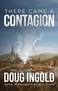 Abbildung von: There Came a Contagion - Distributed By Ingram Spark