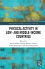 Cover: Physical Activity in Low- and Middle-Income Countries - Routledge