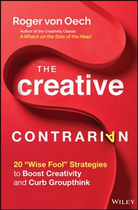 Abbildung von: The Creative Contrarian - Wiley-Blackwell
