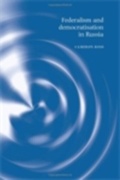 Cover: Federalism and Democratisation in Russia - Manchester University Press