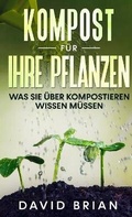Cover: Kompost fuer Ihre Pflanzen - Bn Publishing