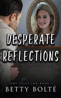 Cover: Desperate Reflections - Mystic Owl Publishing