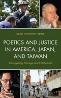 Cover: Poetics and Justice in America, Japan, and Taiwan - Lexington Books