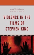 Cover: Violence in the Films of Stephen King - Lexington Books