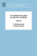 Cover: U-Th Series Nuclides in Aquatic Systems: Volume 13 - Elsevier