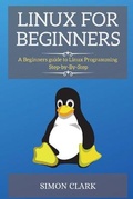 Cover: Linux for Beginners - Simon Clark