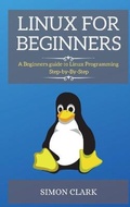 Cover: Linux for Beginners - Simon Clark