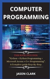 Enlarge image Cover: computer programming ( New edition ) - Jason Clark