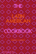 Bild: The Latin American Cookbook - Phaidon Press Ltd