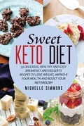 Cover: Sweet Keto Diet - Michelle Simmons