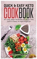 Cover: Quick & Easy Keto Diet Recipes - Michelle Simmons