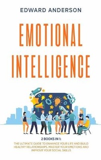Enlarge image Cover: Emotional Intelligence - Edward Anderson