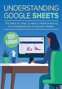 Enlarge image Cover: Understanding Google Sheets - Elluminet Press