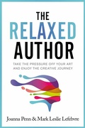 Cover: The Relaxed Author (Books For Writers, #13) - Books For Writers